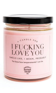 IN STOCK 12/1: Whiskey River WTF “I Fucking Love You” 6.5 OZ Candle