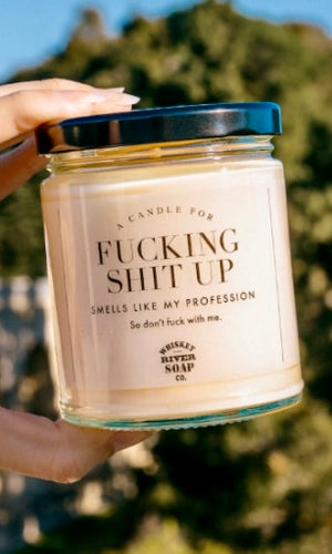 Whiskey River WTF “FUCKING SHIT UP” 6.5 OZ Candle