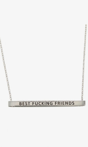 'BEST FUCKING FRIENDS' Etched Silver Bar Pendant Necklace