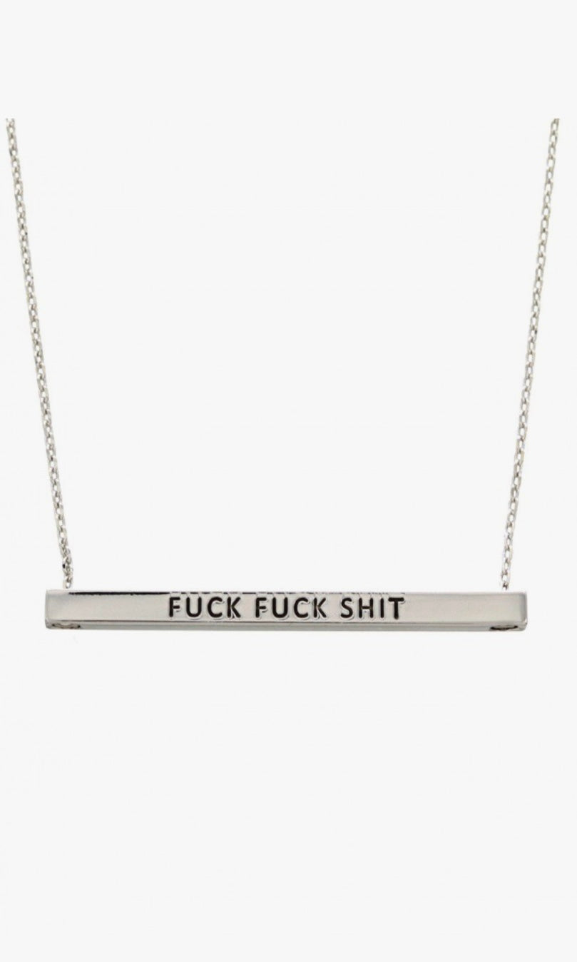 'FUCK FUCK SHIT' Etched Silver Bar Pendant Necklace