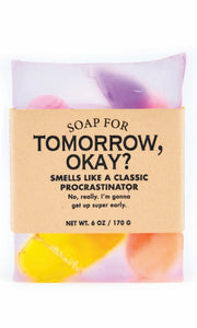 Whisky River Soap for Tomorrow, Okay?-