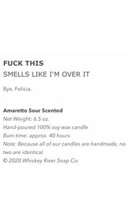 Whiskey River WTF “Fuck This” 6.5 OZ Candle
