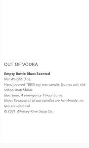 Whiskey River “Out Of Vodka” Emergency Ambiance Tin Candles