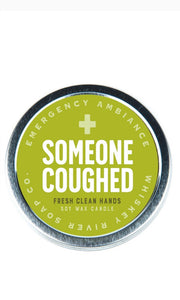 Whiskey River “Someone Coughed” Emergency Ambiance Tin Candles