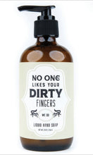 Whiskey River “No One Likes Your Dirty Fingers” Liquid Soap