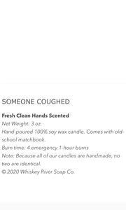 Whiskey River “Someone Coughed” Emergency Ambiance Tin Candles