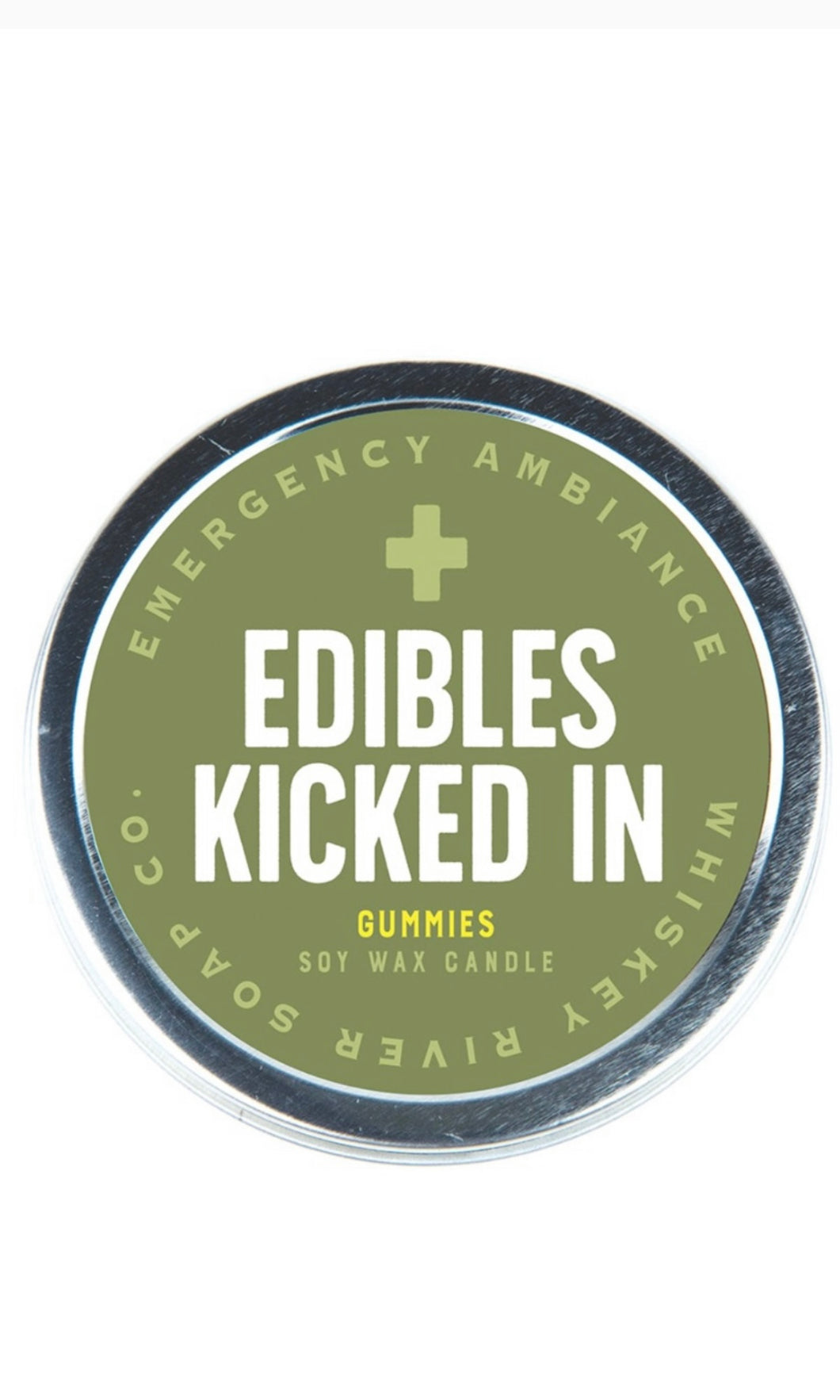 Whiskey River “Edibles Kicked In” Emergency Ambiance Tin Candles