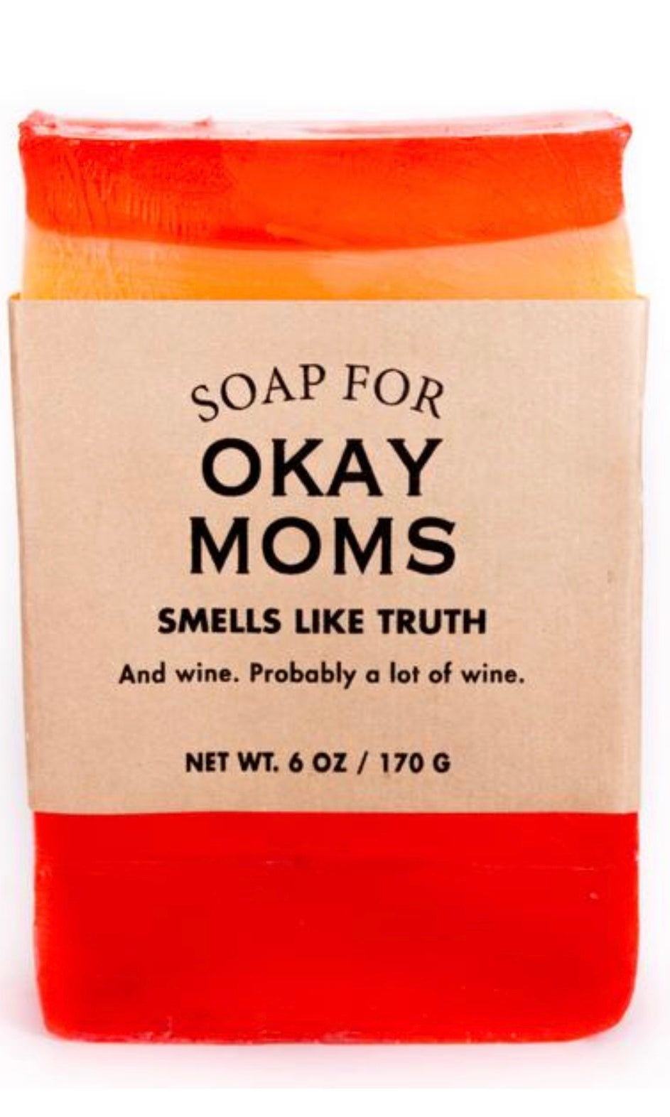 Whisky River Soap for Okay Moms