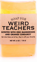 Whisky River Soap for Weird Teachers